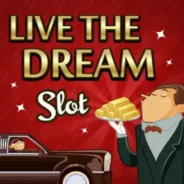 Live the Dream Slot
